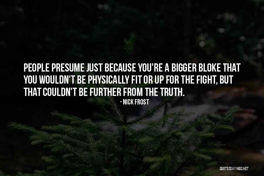 Marletto Apuya Quotes By Nick Frost Marletto Apuya Quotes By Nick Frost