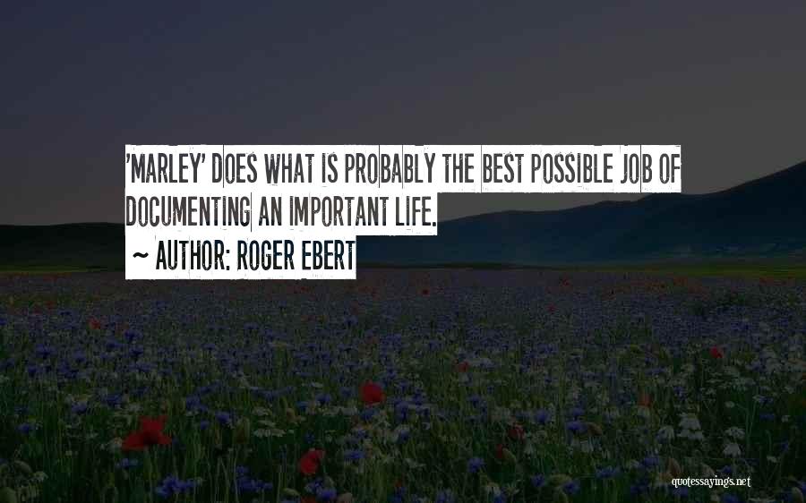 Marley And Me Important Quotes By Roger Ebert