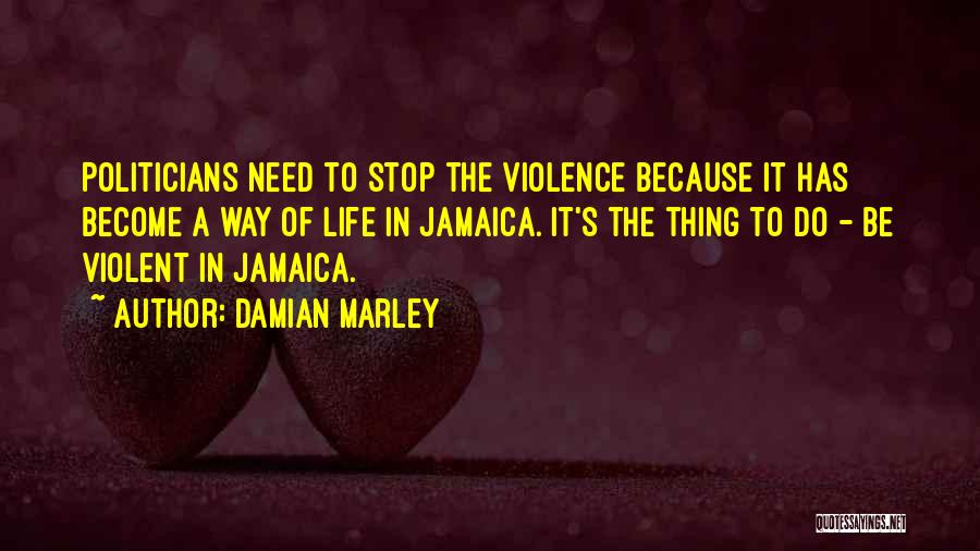 Marley's Quotes By Damian Marley