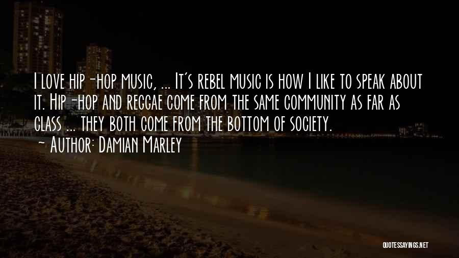 Marley's Quotes By Damian Marley