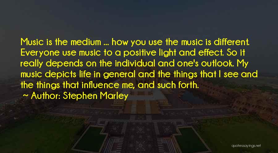 Marley's Quotes By Stephen Marley