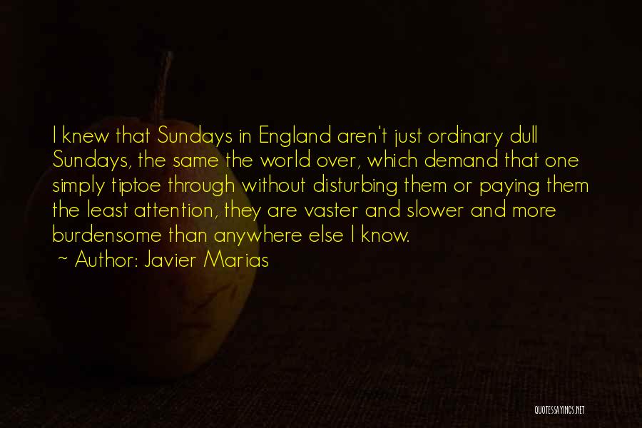 Marlie Collins Quotes By Javier Marias