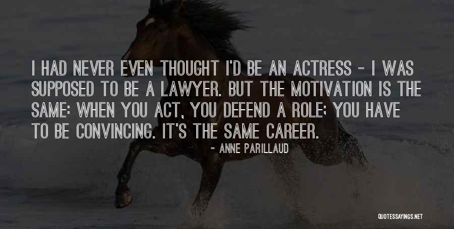 Marlies Dekkers Quotes By Anne Parillaud Marlies Dekkers Quotes By Anne Parillaud