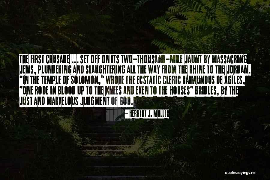 Marlina Neeley Quotes By Herbert J. Muller Marlina Neeley Quotes By Herbert J. Muller