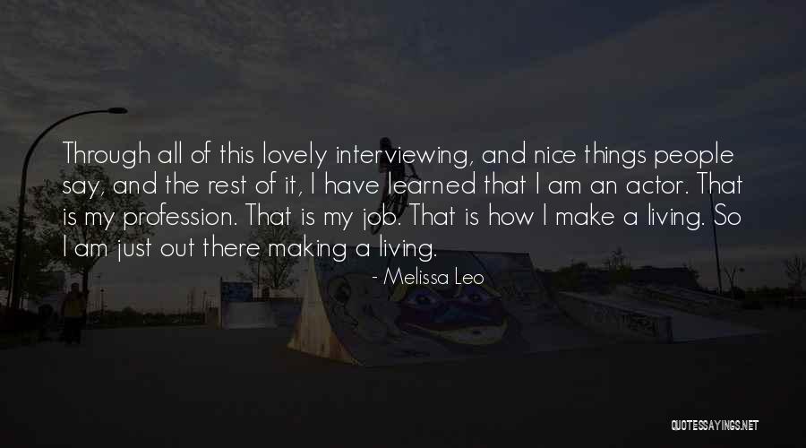 Marlina Neeley Quotes By Melissa Leo Marlina Neeley Quotes By Melissa Leo