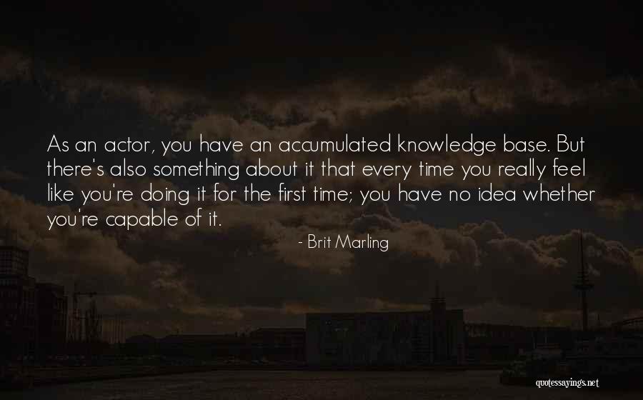Marling Quotes By Brit Marling Marling Quotes By Brit Marling