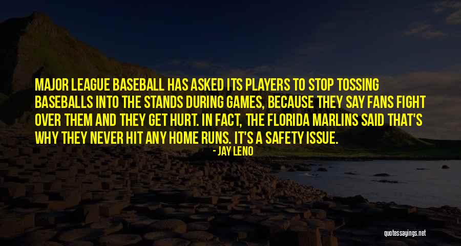 Marlins Quotes By Jay Leno Marlins Quotes By Jay Leno