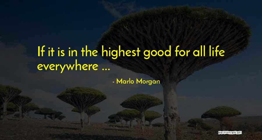 Marlo Morgan Quotes 118364