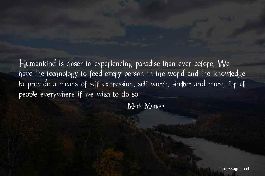 Marlo Morgan Quotes 1470653