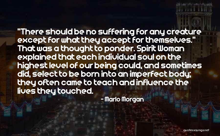 Marlo Morgan Quotes 1656621 Marlo Morgan Quotes 1656621