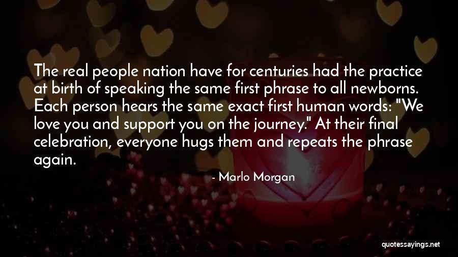 Marlo Morgan Quotes 1806637 Marlo Morgan Quotes 1806637