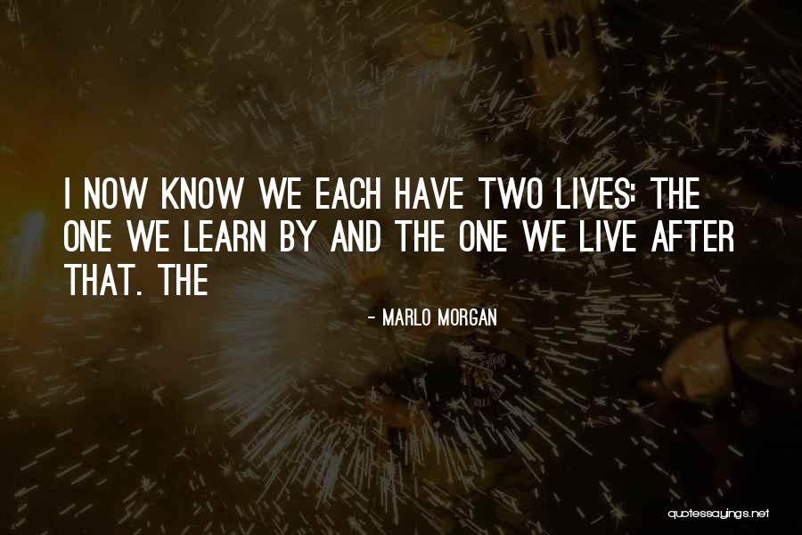 Marlo Morgan Quotes 597215