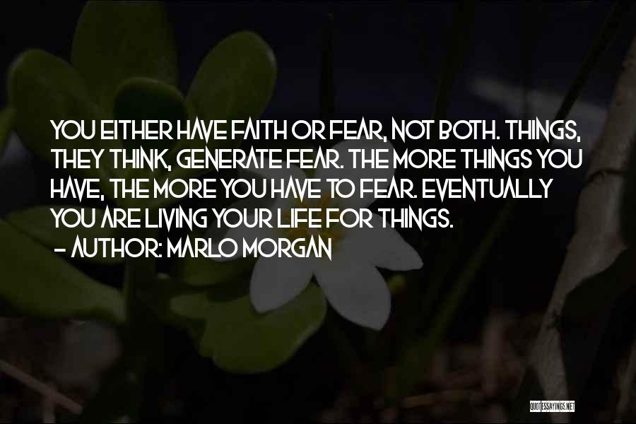 Marlo Quotes By Marlo Morgan