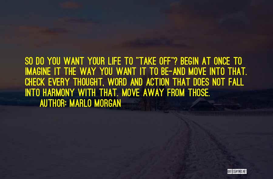 Marlo Quotes By Marlo Morgan