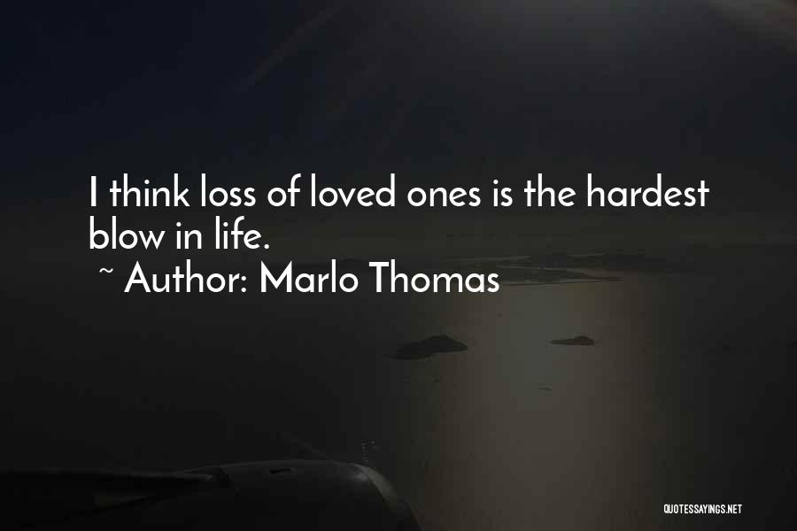 Marlo Quotes By Marlo Thomas