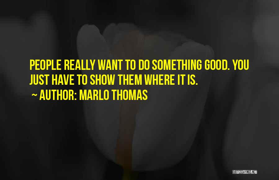 Marlo Thomas Quotes 1330959