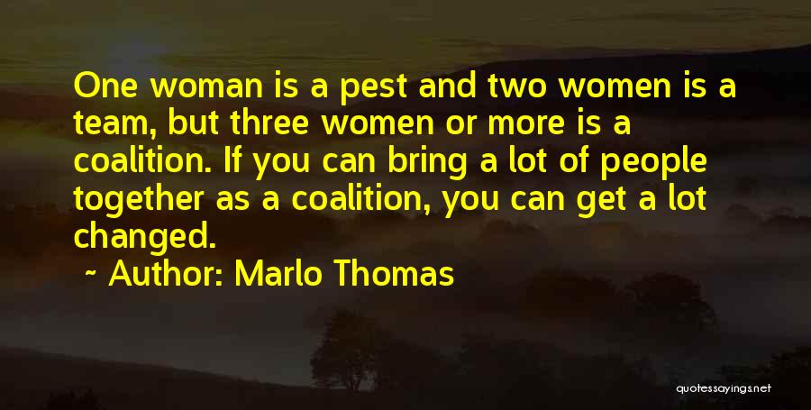 Marlo Thomas Quotes 327525