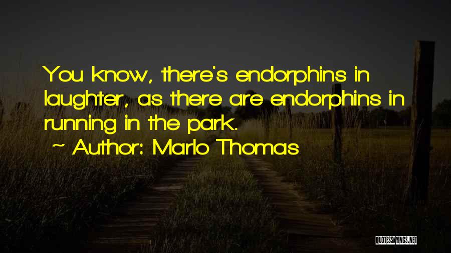 Marlo Thomas Quotes 907451