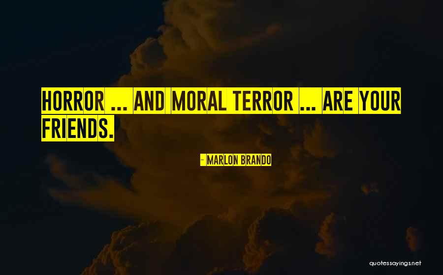 Marlon Brando Apocalypse Now Quotes By Marlon Brando Marlon Brando Apocalypse Now Quotes By Marlon Brando