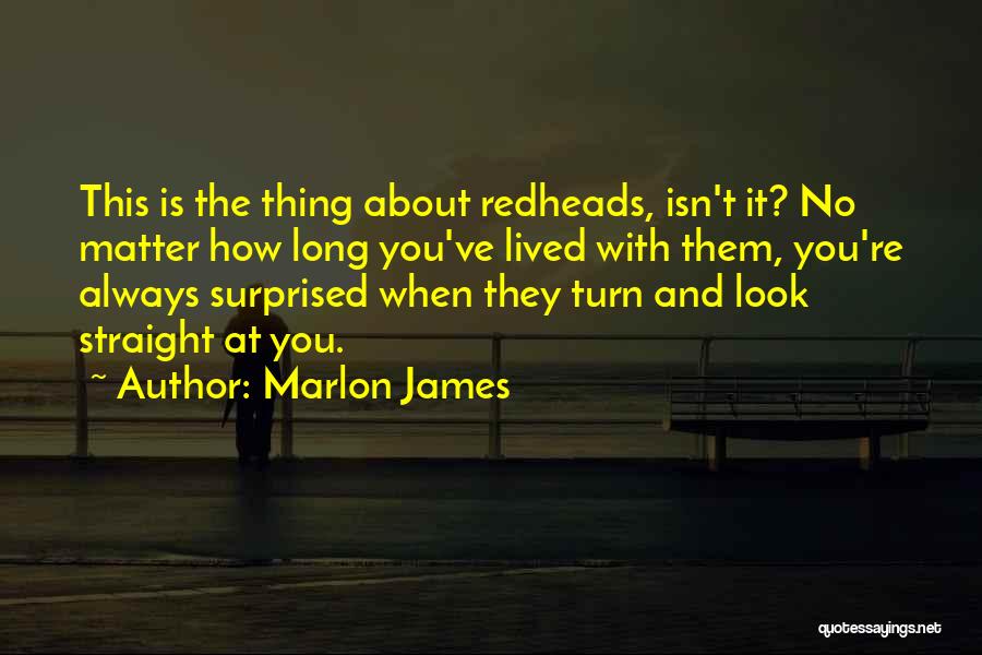 Marlon James Quotes 1031261