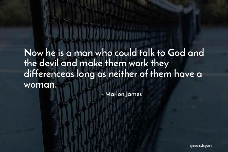 Marlon James Quotes 1107454 Marlon James Quotes 1107454