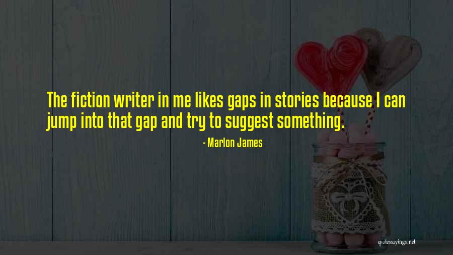 Marlon James Quotes 1283095 Marlon James Quotes 1283095