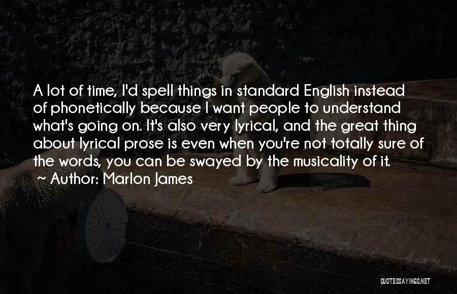 Marlon James Quotes 131812