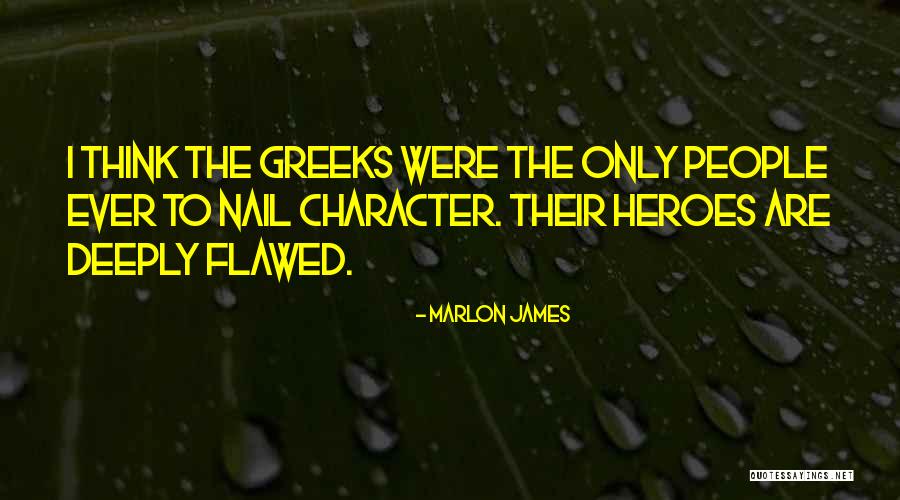 Marlon James Quotes 1376155 Marlon James Quotes 1376155