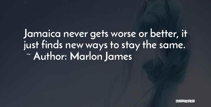 Marlon James Quotes 1510350