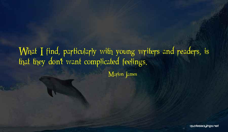 Marlon James Quotes 1669611 Marlon James Quotes 1669611