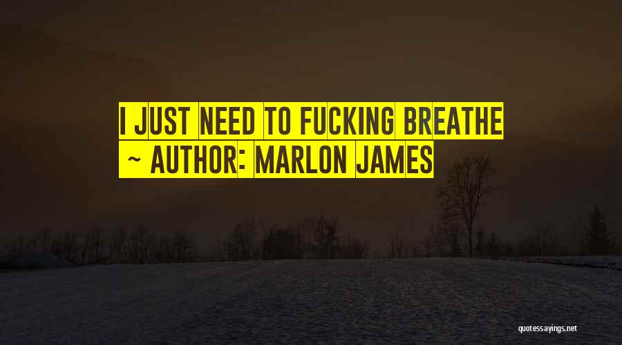 Marlon James Quotes 1808085
