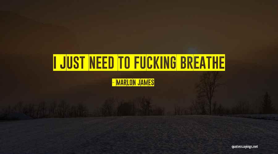 Marlon James Quotes 1808085 Marlon James Quotes 1808085