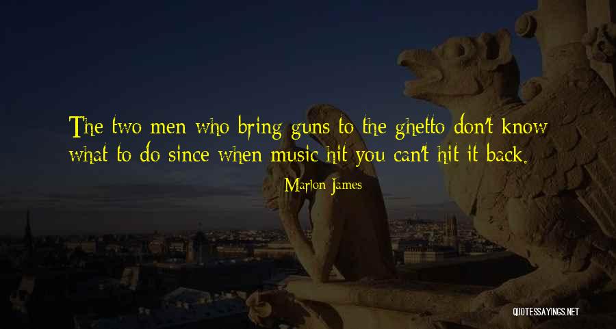 Marlon James Quotes 1931857 Marlon James Quotes 1931857