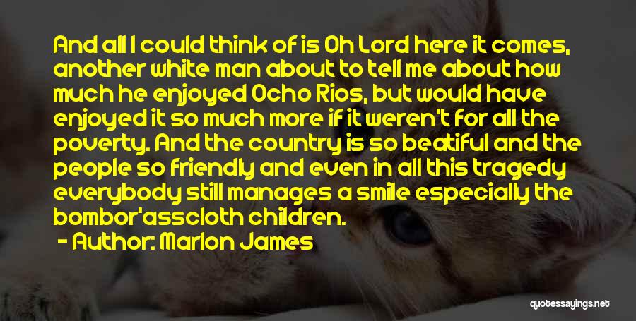 Marlon James Quotes 2200841