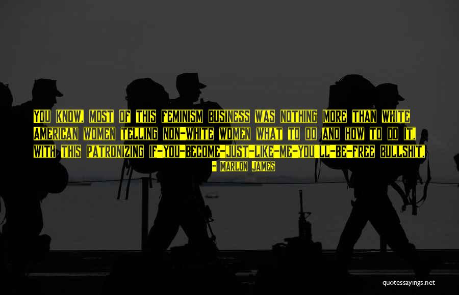 Marlon James Quotes 2208839 Marlon James Quotes 2208839