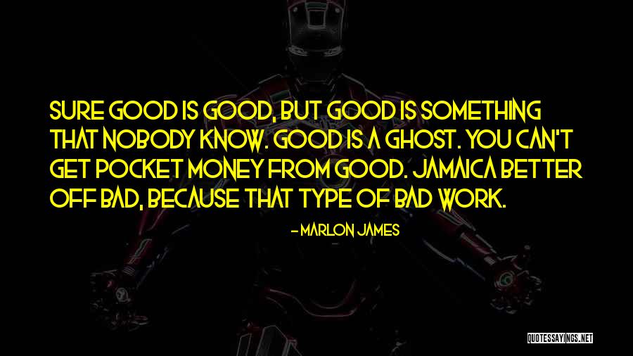 Marlon James Quotes 2230487