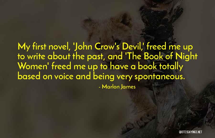 Marlon James Quotes 567319