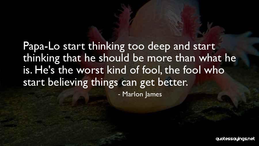 Marlon James Quotes 785984