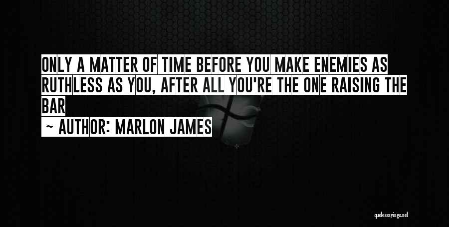 Marlon James Quotes 922884