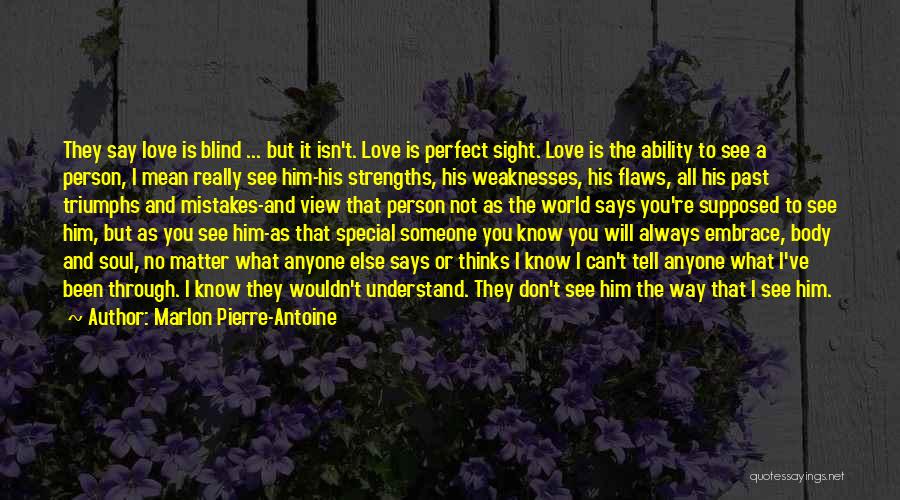 Marlon Pierre-Antoine Quotes 2190597