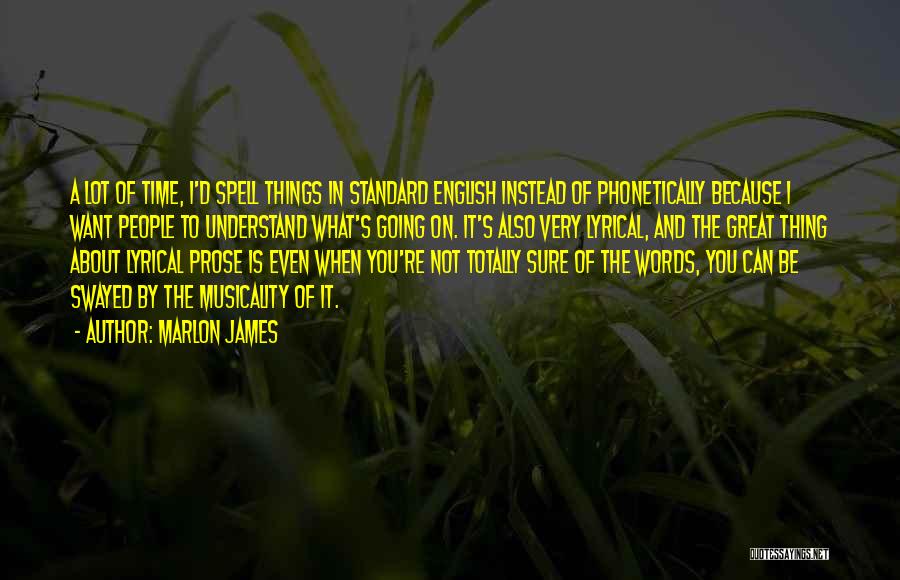 Marlon Quotes By Marlon James