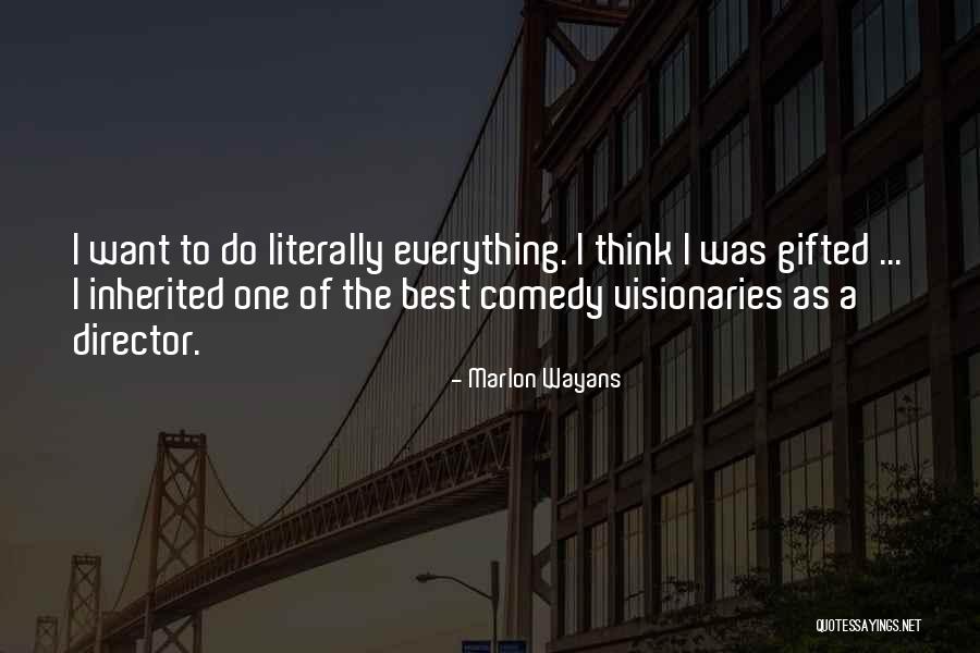 Marlon Wayans Quotes 1134780 Marlon Wayans Quotes 1134780