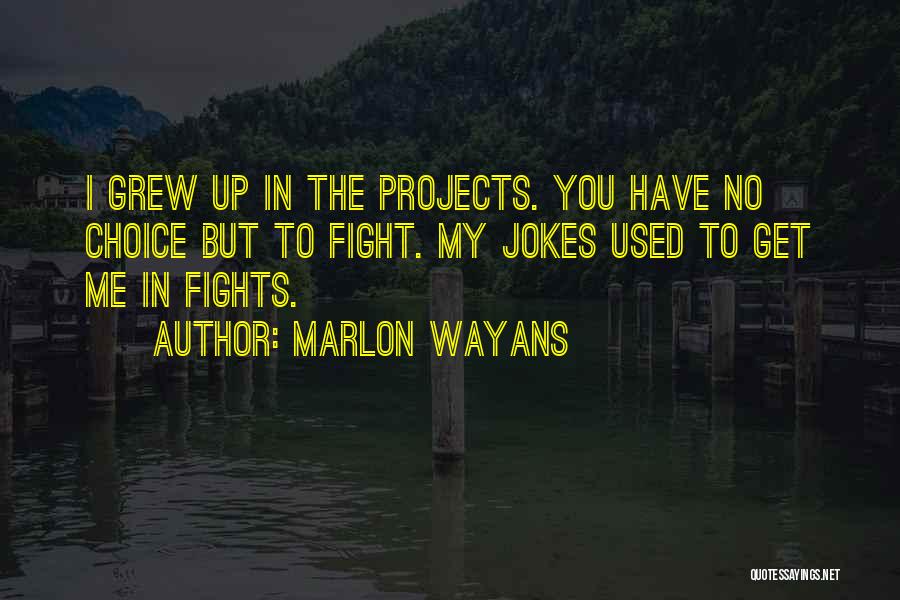 Marlon Wayans Quotes 1587613