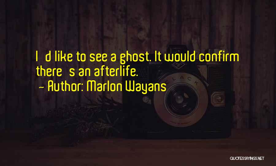 Marlon Wayans Quotes 570503