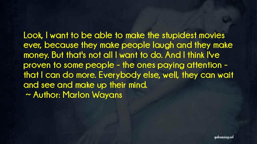 Marlon Wayans Quotes 977483