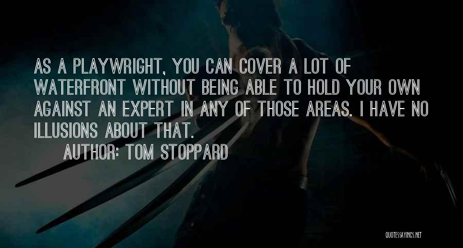 Marlos Moreno Quotes By Tom Stoppard