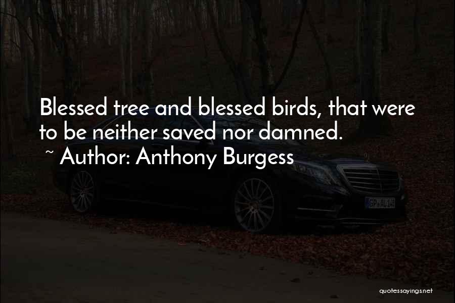 Marlowe Quotes By Anthony Burgess
