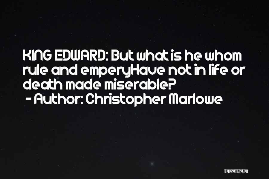 Marlowe Quotes By Christopher Marlowe