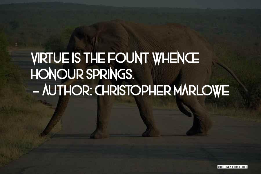 Marlowe Quotes By Christopher Marlowe