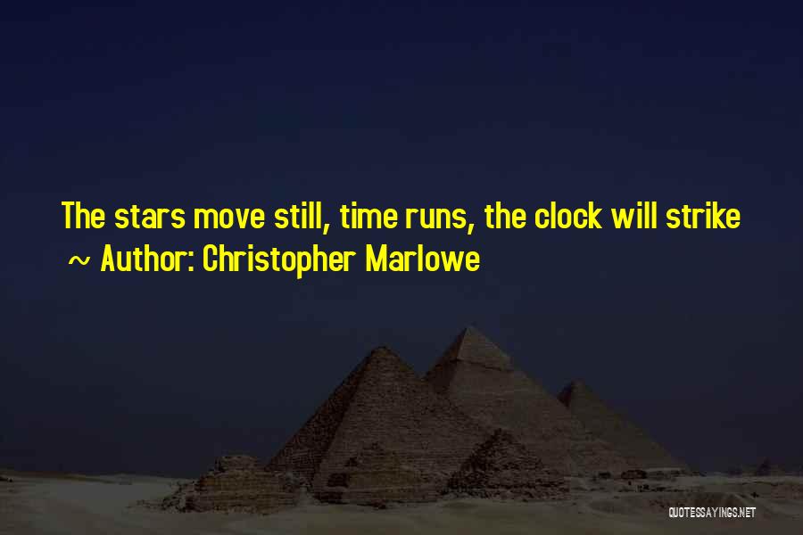 Marlowe Quotes By Christopher Marlowe